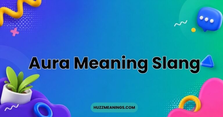 Aura Meaning Slang