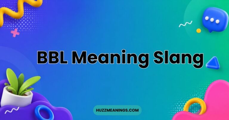 BBL Meaning Slang