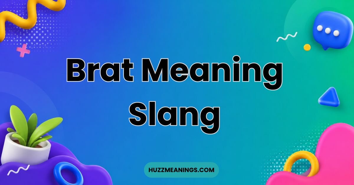 Brat Meaning Slang