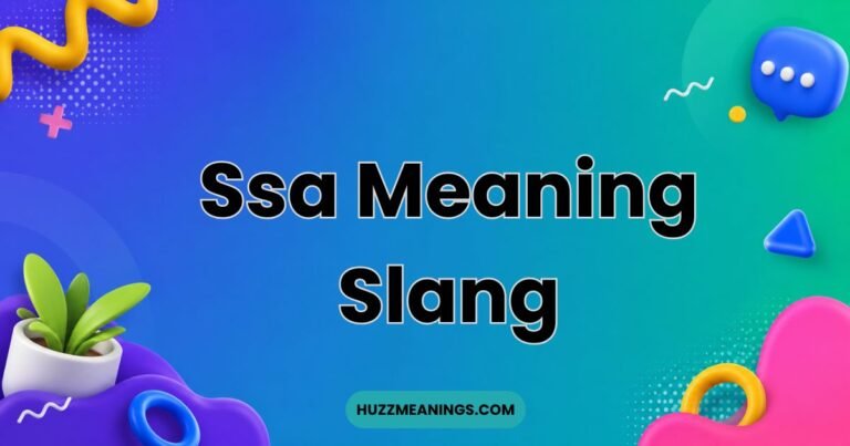 SSA Meaning Slang