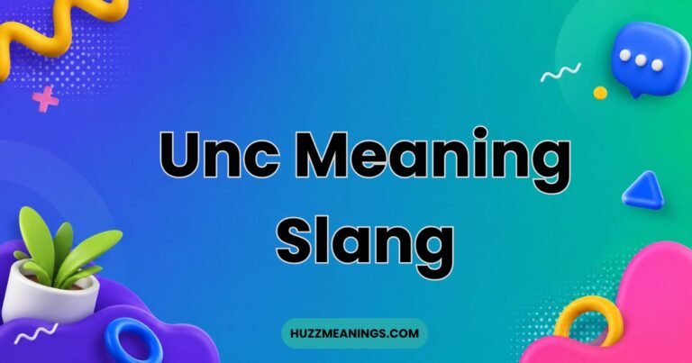 Unc Meaning Slang