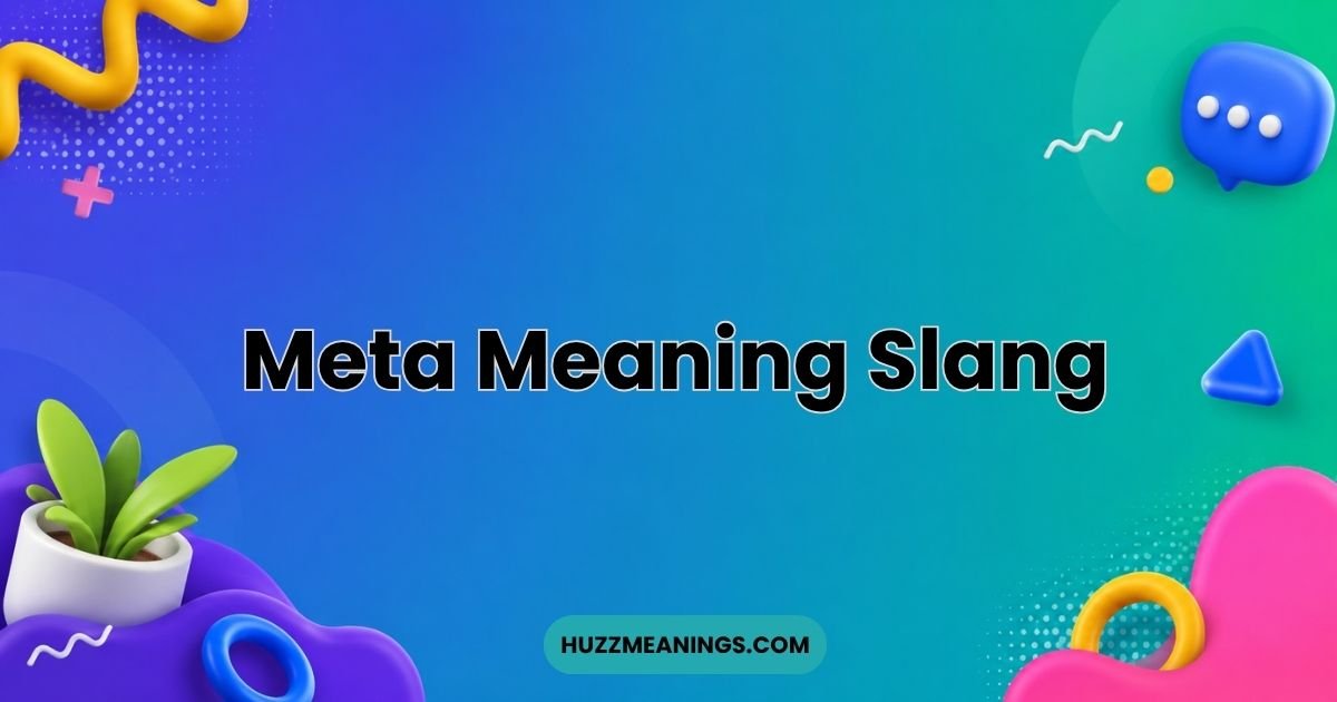 Meta Meaning Slang