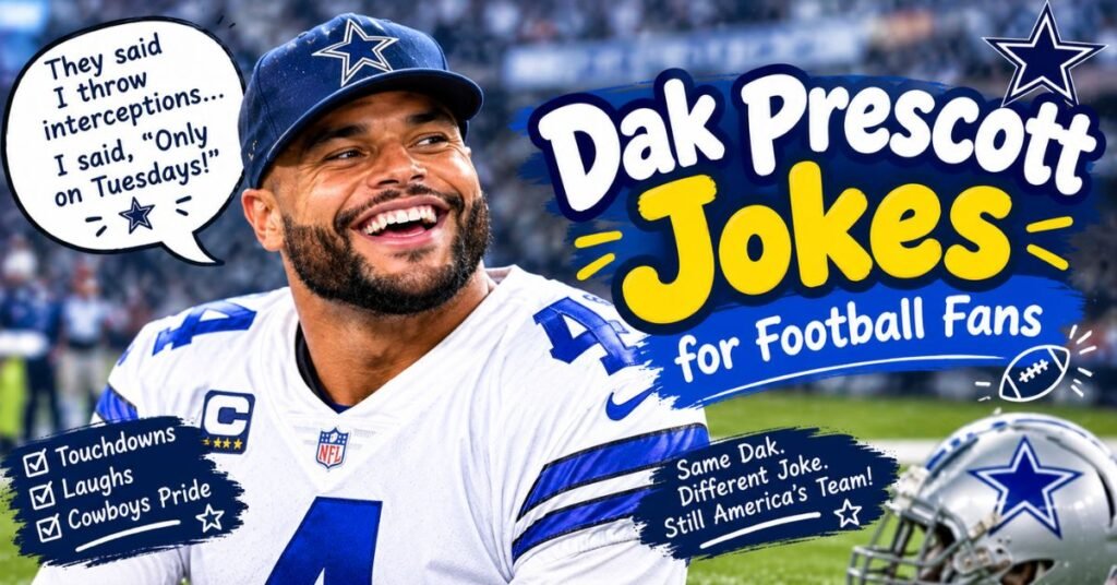 Dak Prescott Jokes for Football Fans