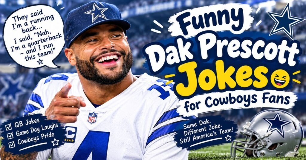Funny Dak Prescott Jokes for Cowboys Fans